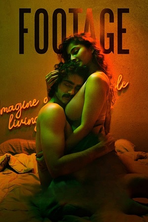 Download 18+ Footage (2024) Hindi Dubbed 2.0 WEB-DL Full Movie 480p [400MB] | 720p [1GB] | 1080p [2GB] | HQ [9GB]