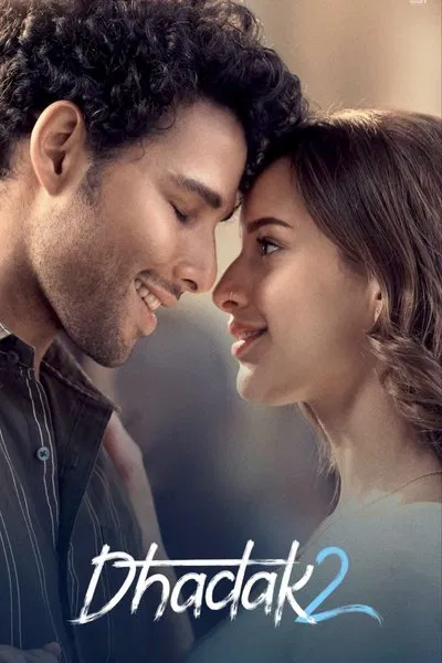 Download Dhadak 2 (2025) WEB-DL {Hindi (DD5.1)} Audio 480p [490MB] | 720p [1.2GB] | 1080p [2.8GB]